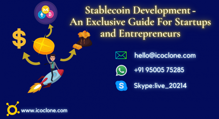 Stablecoin Development - An Exclusive Guide For Startups and Entrepreneurs