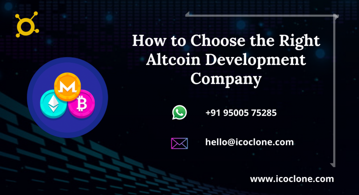 How to Choose the Right Altcoin Development Company - Icoclone